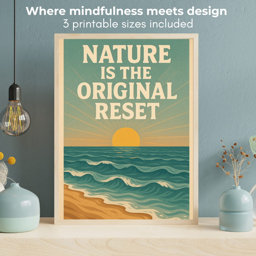 Nature Is the Original Reset Beach Sunset Printable Wall Art [Digital Download] (3 Sizes Included)