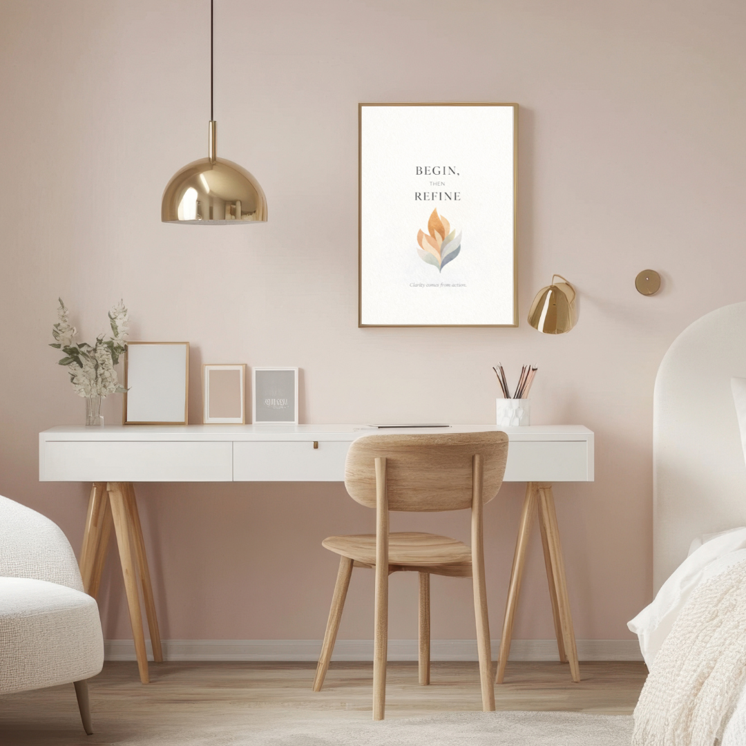 Begin, Then Refine | Printable Wall Art (3 Sizes)