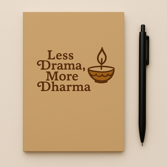 Less Drama More Dharma Journal
