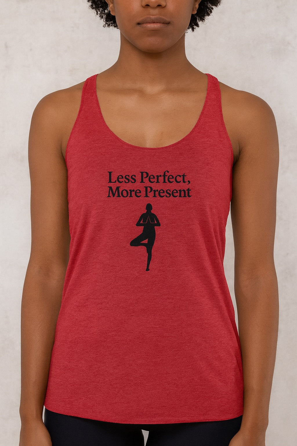 Less Perfect, More Present Women’s Racerback Tank