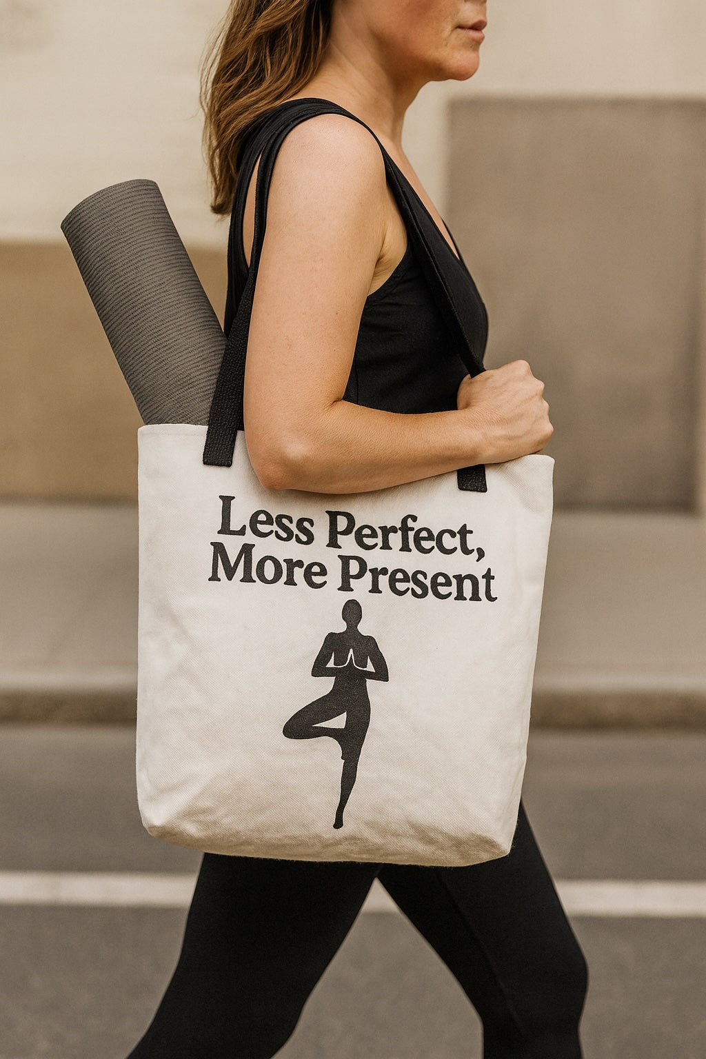 Less Perfect, More Present Tote Bag